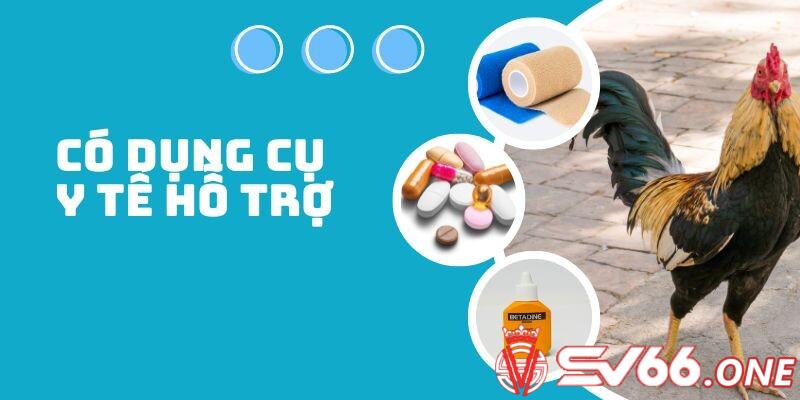 Đừng quên sử dụng y tế hỗ trợ trong quá trình này